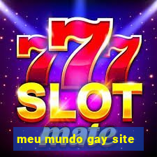 meu mundo gay site